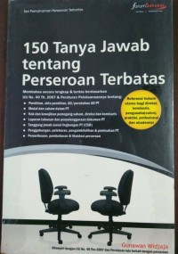150 Tanya Jawab tentang Perseroan Terbatas