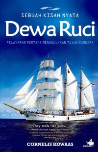 Sebuah Kisah Nyata Dewa Ruci Pelayaran Pertama Menaklukkan Tujuh Samudra