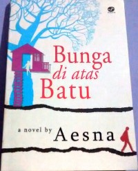 Bunga di Atas Batu