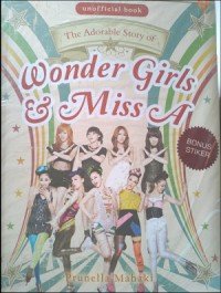 The Adorable Story of Wonder Girls and Miss A