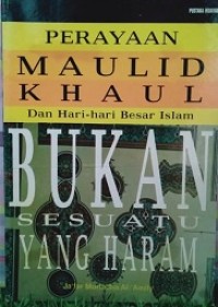 Perayaan Maulid Khaul Dan Hari Hari Besar Islam