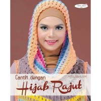 CANTIK DENGAN HIJAB RAJUT