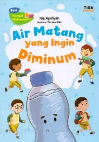 Air Matang Yang ingin diminum