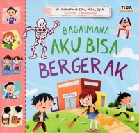 Bagaimana Aku Bisa Bergerak