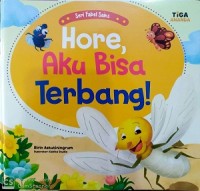 Hore, aku bisa terbang!