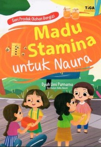 Madu Stamina Untuk Naura