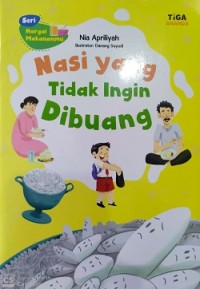 Nasi yang tak ingin dibuang