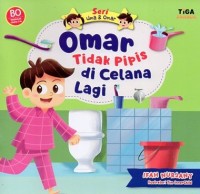 Omar Tidak Pipis Di Celana Lagi