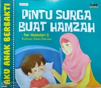 Pintu surga buat Hamzah