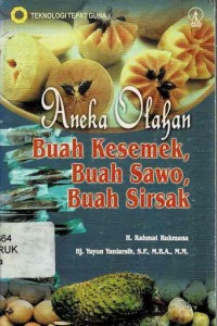 Aneka Olahan : Buah Kesemek, Buah Sawo, Buah Sirsak