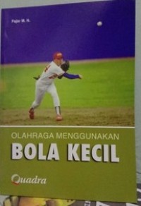 Olahraga Menggunakan Bola Kecil
