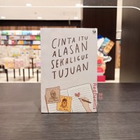 CINTA ITU ALASAN SEKALIGUS TUJUAN