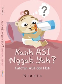 Kasih ASI Nggak Yah?