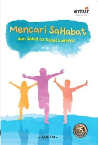 Mencari Sahabat dan Sebelas Kisah Lainnya