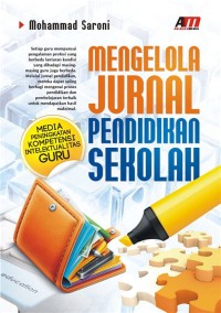 Mengelola Jurnal Pendidikan Sekolah