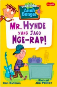 Mr.Hynde Yang Jago  NGE-RAP!