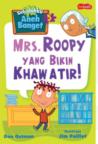 MRs.Roopy yang Bikin Khawatir