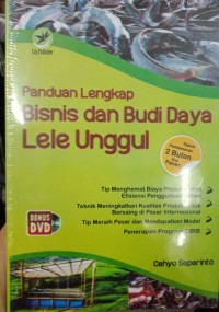 Panduan Lengkap Bisnis dan Budi Daya Lele Unggul