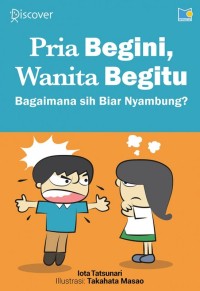 Pria begini wanita begitu