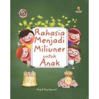 Rahasia Menjadi Miliuner untuk Anak