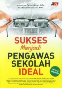 Sukses Menjadi Pengawas Sekolah Ideal