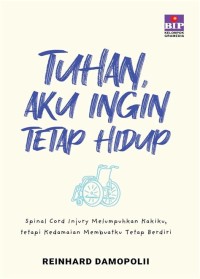 Tuhan aku ingin tetap hidup