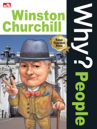 Why ? people - Winston Churchill