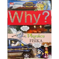 Why? : Physics = FISIKA