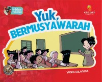 Yuk, BERMUSYAWARAH