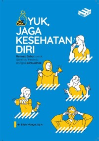 YUK, Jaga Kesehata Diri