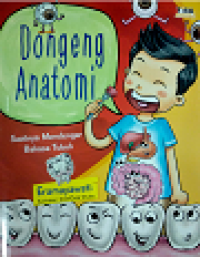 Dongeng Anatomi : Saatnya Mendengar Bahasa Tubuh