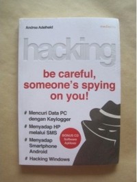 Hacking : Be Careful, Someone's Spying on you