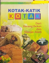 Kotak - Katik KotakDari Barang Bekas Dan Hiasan Alam