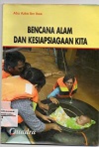 BENCANA ALAM DAN KESIAPSIAGAAN KITA