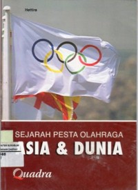 SEJARAH PESTA OLAHRAGA ASIA DAN DUNIA