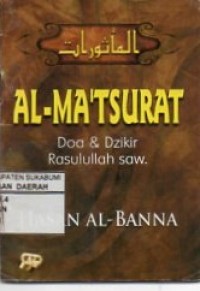 Al-Ma'tsurat: Doa dan Zikir Rasulullah SAW