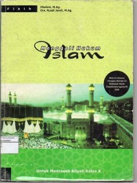 Menggali Hukum Islam (untuk madrasah aliyah kelas X)