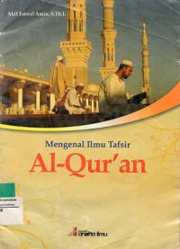 Mengenal Ilmu Tafsir Al-Quran