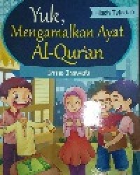 Yuk, Mengenalkan ayat Al-Qur'an