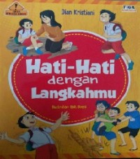 Hati Hati dengan Langkahmu