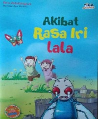 Akibat Rasa Iri Lala