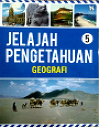 Jelajah pengetahuan 5: Geografi