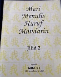 Mari Menulis Huruf Mandarin