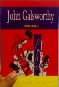 John galsworthy pertemuan