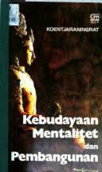 Kebudayaan, Mentalitet dan Pembangunan