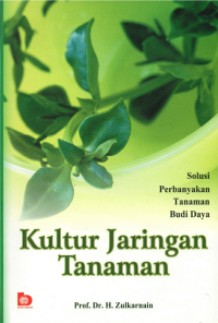 Kultur Jaringan Tanaman