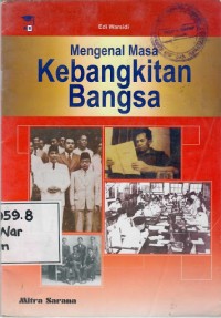 Mengenal Masa Kebangkitan Bangsa