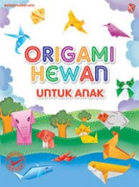 Origami Hewan untuk Anak