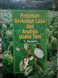 Pedoman Berkebun Lada dan Analisis Usaha Tani