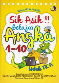 Sik Asik Belajar Angka 1- 10 Untuk TK A